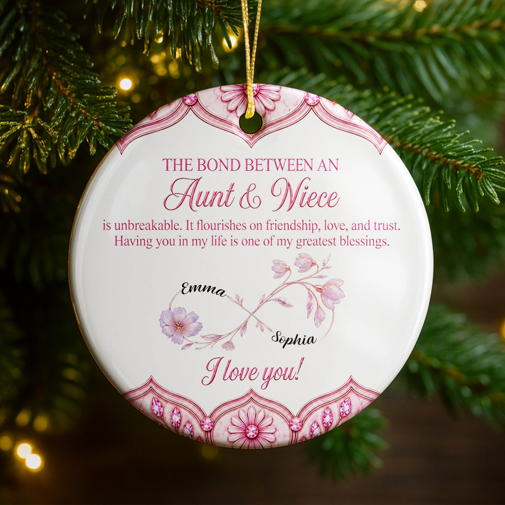 The Bond Between Aunt And Niece - Personalized Ceramic Ornament