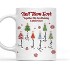 Best Team Ever Coworkers - Personalized Coffee Mug
