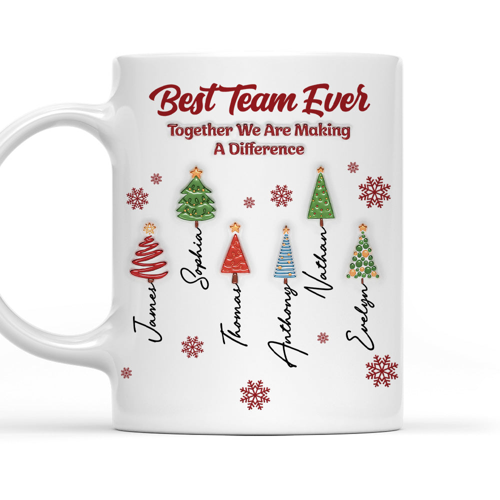 Best Team Ever Coworkers - Personalized Coffee Mug