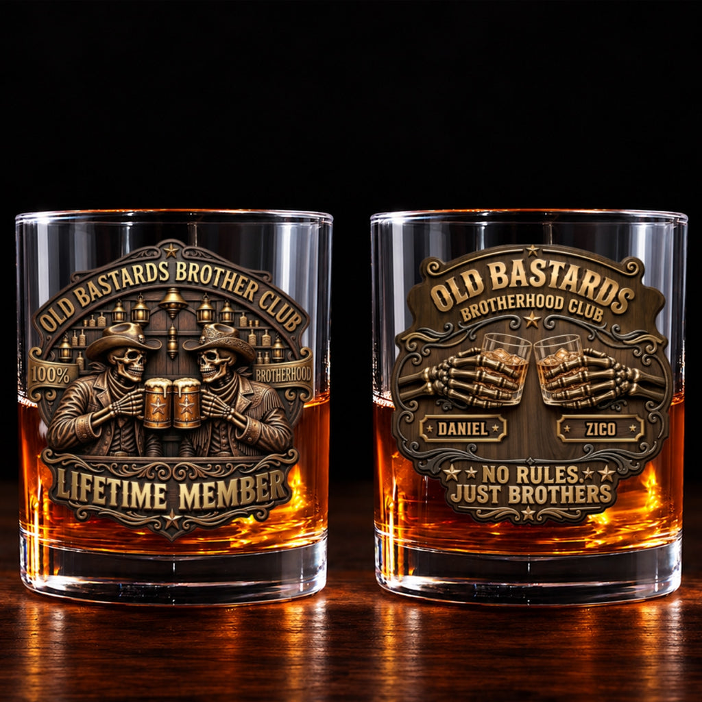 Brotherhood Never Goes Out Style - Personalized Whiskey Glass Full Print