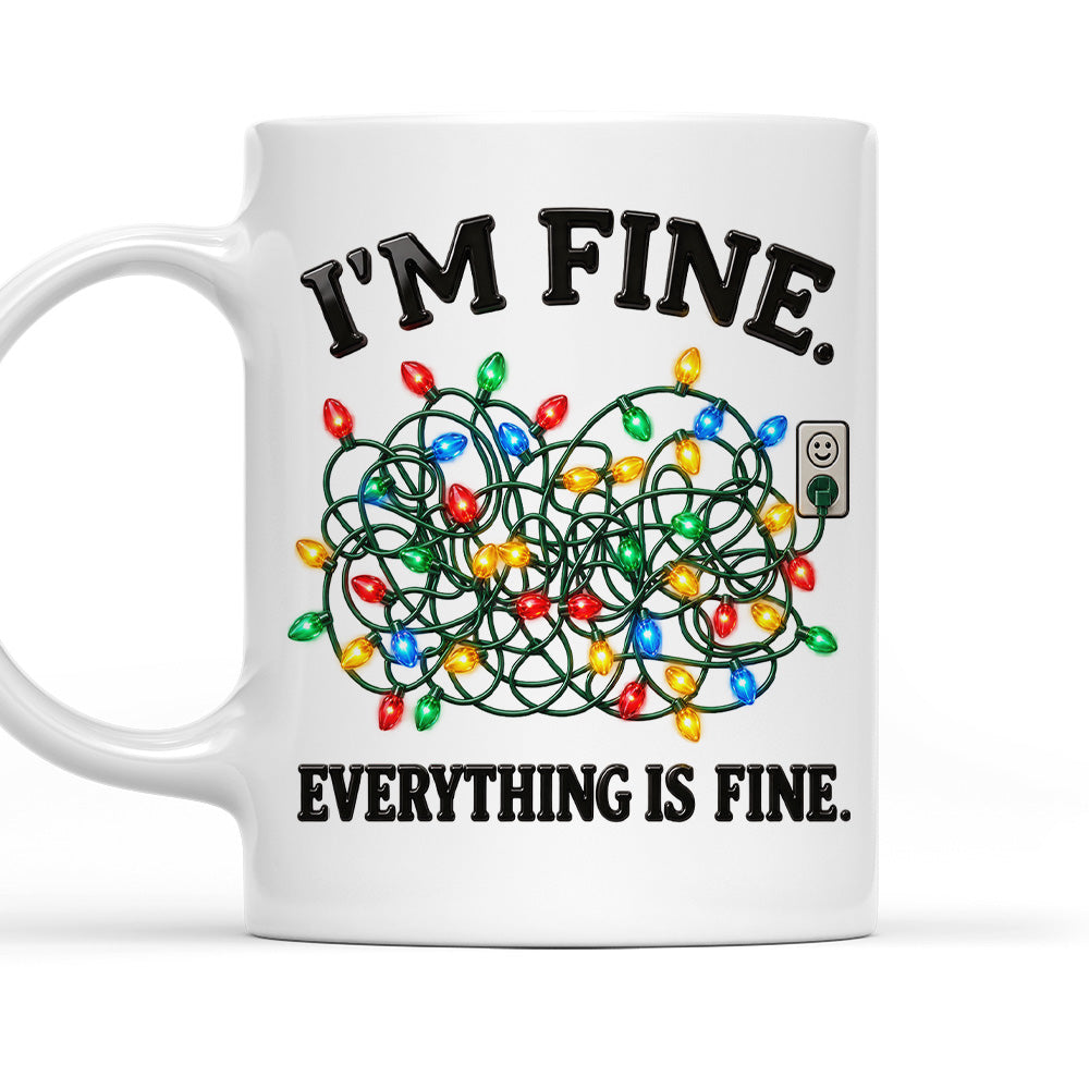 Everything Is Fine - Personalized Coffee Mug