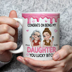 Congrats My Daughter - Personalized Coffee Mug