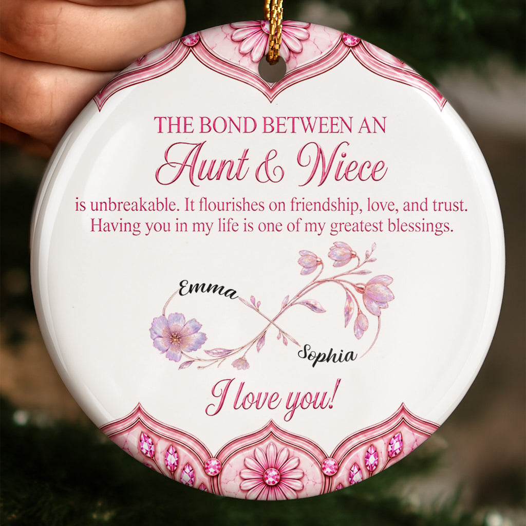 The Bond Between Aunt And Niece - Personalized Ceramic Ornament
