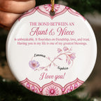 The Bond Between Aunt And Niece - Personalized Ceramic Ornament