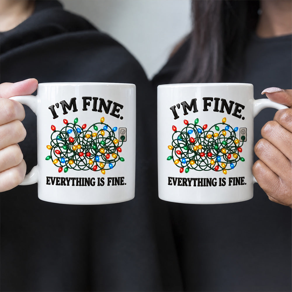 Everything Is Fine - Personalized Coffee Mug