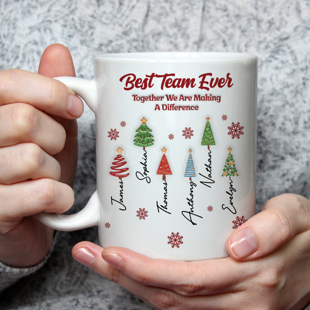 Best Team Ever Coworkers - Personalized Coffee Mug