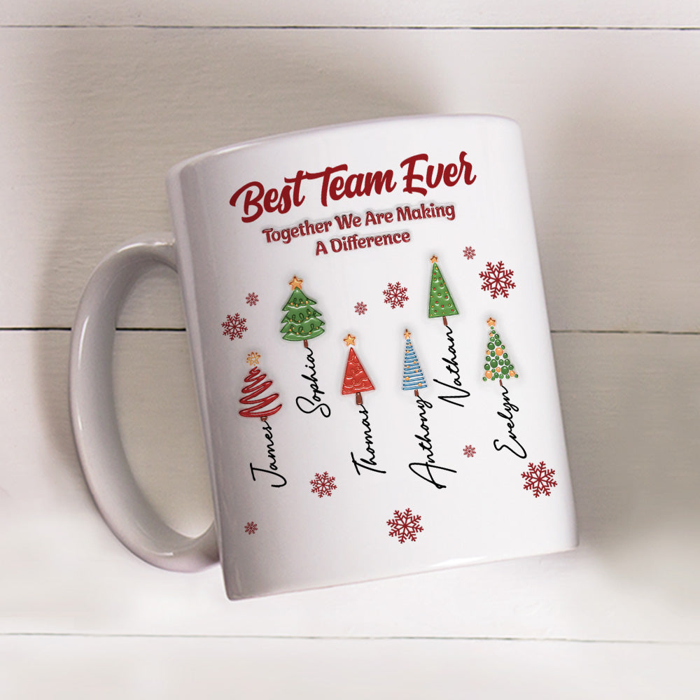 Best Team Ever Coworkers - Personalized Coffee Mug