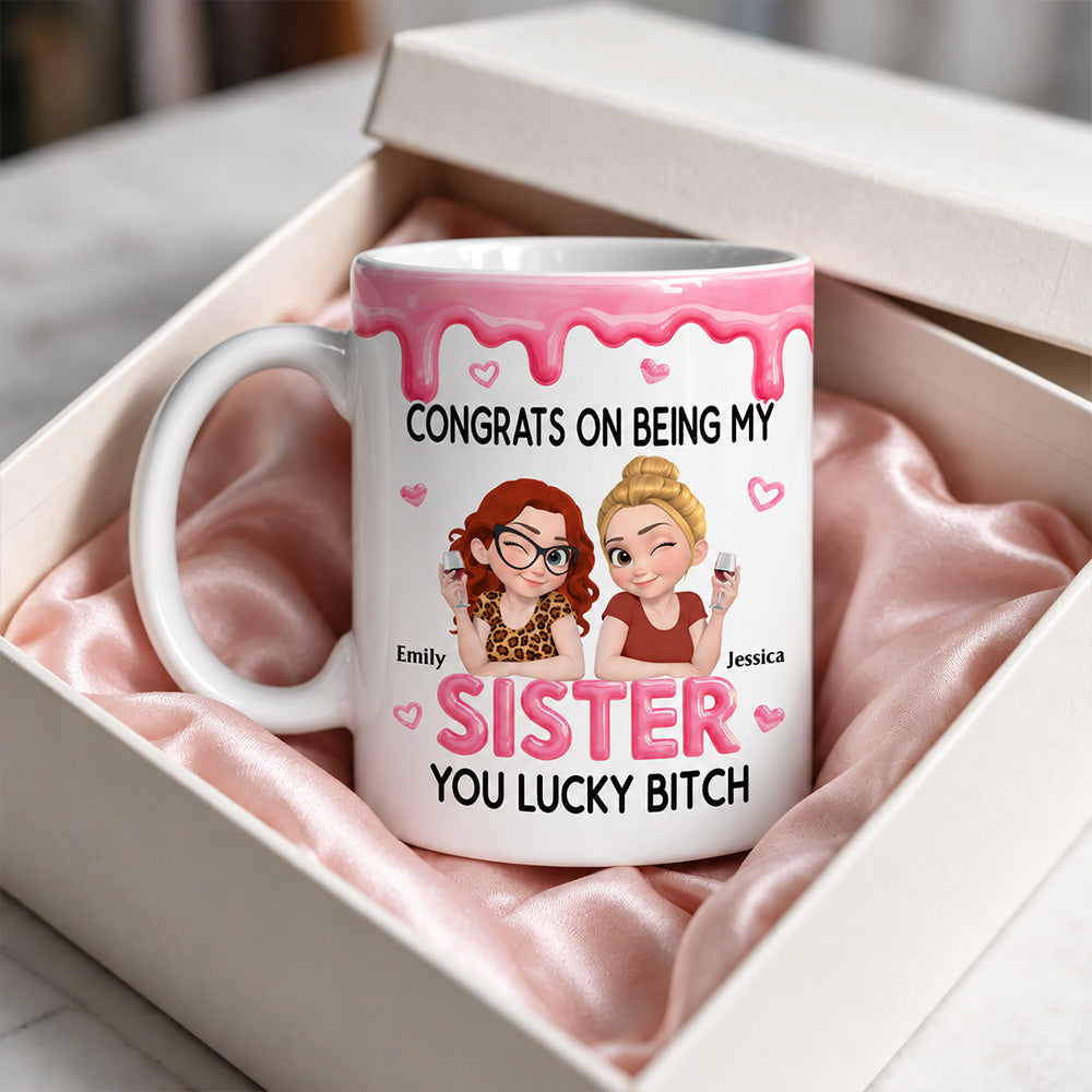 Congrats My Sister - Personalized Coffee Mug