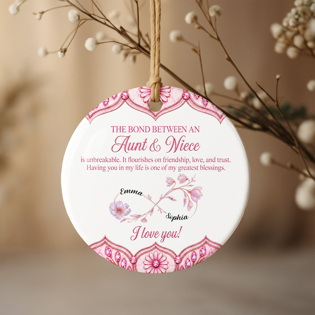 The Bond Between Aunt And Niece - Personalized Ceramic Ornament